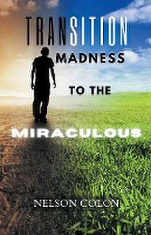 Transition de Nelson Colón