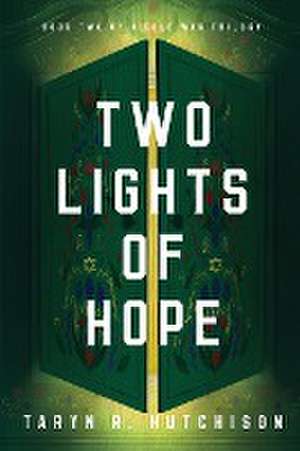 Two Lights of Hope de Taryn R. Hutchison