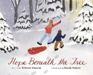 Hope Beneath the Tree de Kristen Vincent