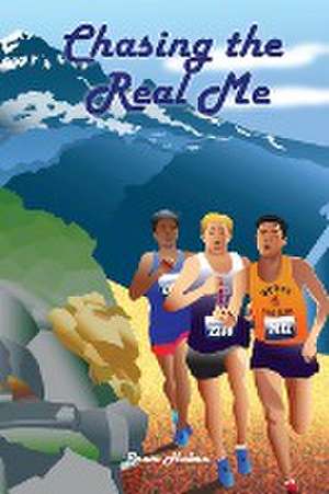 Chasing the Real Me de Brom Hoban