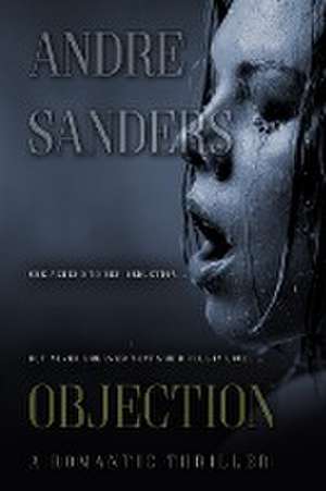 OBJECTION de Andre Sanders