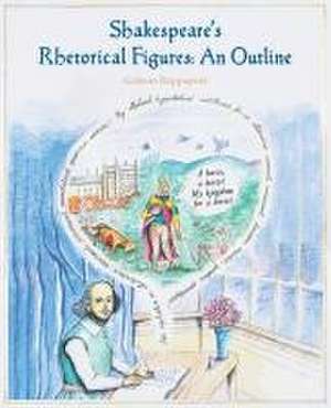 Shakespeare's Rhetorical Figures de Gideon Rappaport