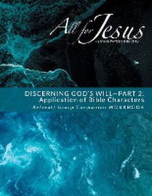 Discerning God's Will - 2 de Richard T Case