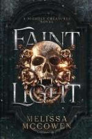 Faint Light de Melissa McCowen