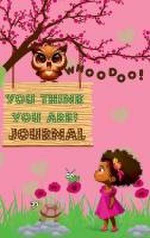 Whoodoo! You think you are? de Aubrea Johnson