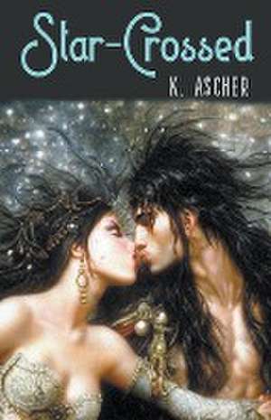 Star-Crossed de K. Ascher