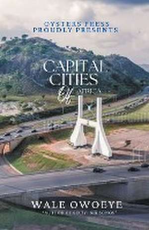 Capital Cities Of Africa de Wale Owoeye