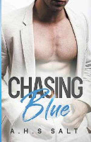 Salt, A: Chasing Blue