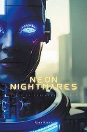 Neon Nightmares de Sean Benoit