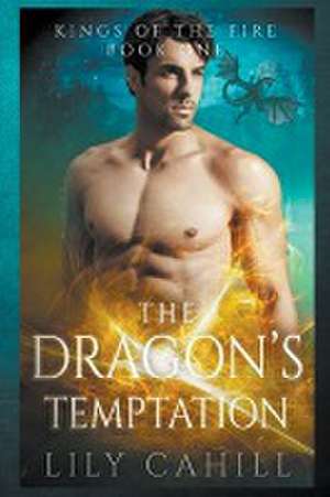 The Dragon's Temptation de Lily Cahill