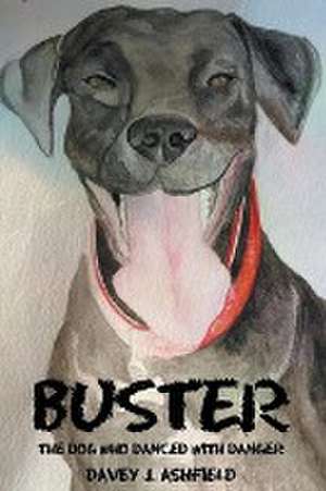 Buster de Davey J Ashfield