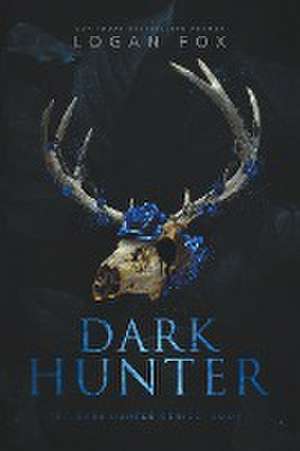 Dark Hunter de Logan Fox