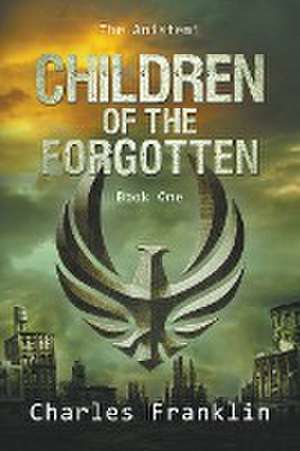 Children of the Forgotten de Charles Franklin