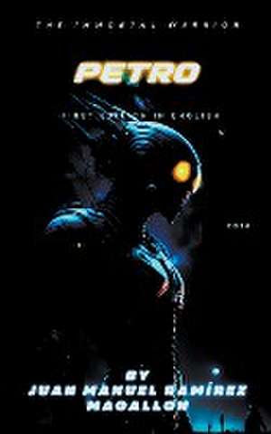 Petro de Juan Manuel Ramírez Magallón