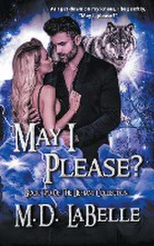 May I Please? de M. D. LaBelle