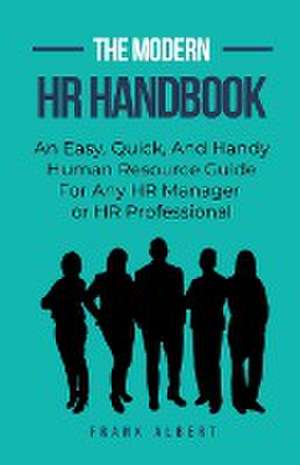 The Modern HR Handbook de Frank Albert