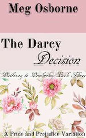 The Darcy Decision de Meg Osborne