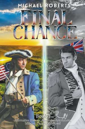 Final Chance de Michael Roberts