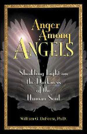 Anger Among Angels de William G. DeFoore