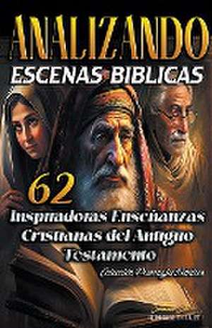 Analizando Escenas Bíblicas de Sermones Bíblicos