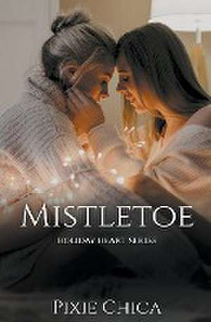 Mistletoe de Pixie Chica