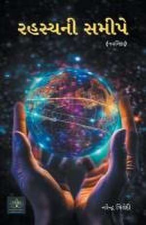 રહસ્યની સમીપે de Narendra Trivedi