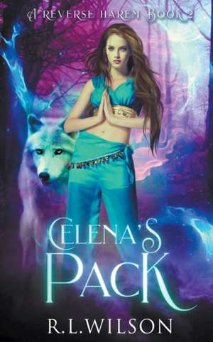 Celena's Pack Book#2 de R. L. Wilson