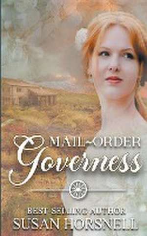 Mail-Order Governess de Susan Horsnell