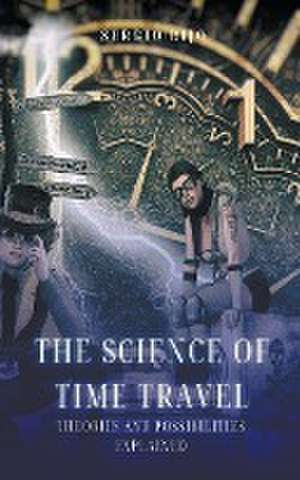 The Science of Time Travel de Sergio Rijo