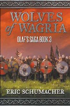 Wolves of Wagria de Eric Schumacher