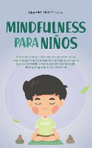 Mindfulness para niños de Marieke Buschmann