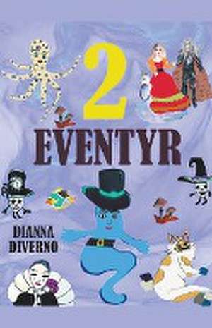 2 Eventyr de Dianna Diverno