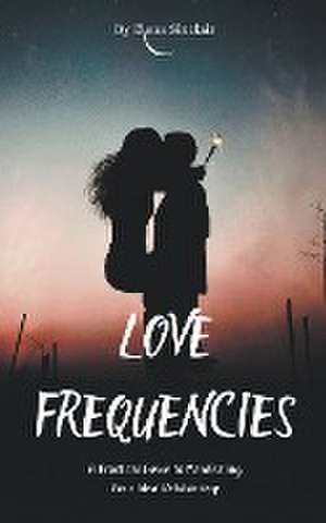 Love Frequencies de Elena Sinclair