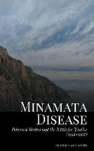 Minamata Disease de Oliver Lancaster