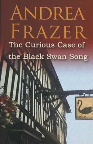 The Curious Case of the Black Swan Song de Andrea Frazer