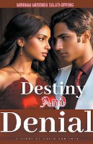 Destiny and denial de Mimmie