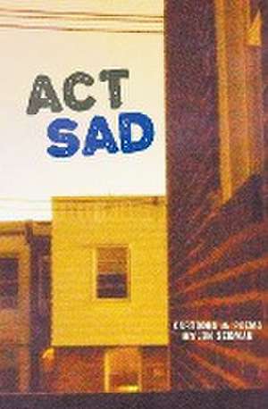 Act Sad de Jon Seidman