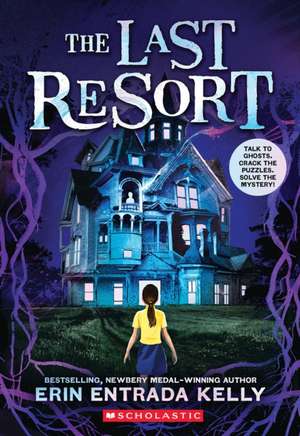 The Last Resort de Erin Entrada Kelly