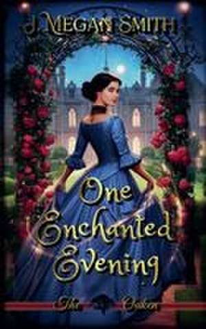One Enchanted Evening de J. Megan Smith