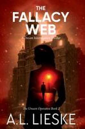 The Fallacy Web de A L Lieske