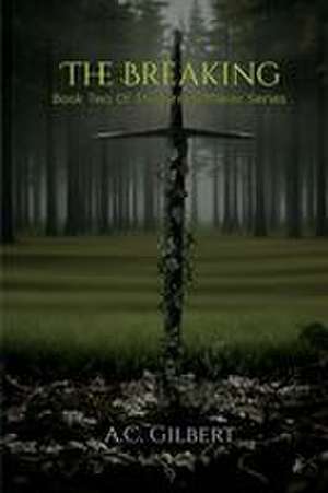 The Breaking de Ac Gilbert