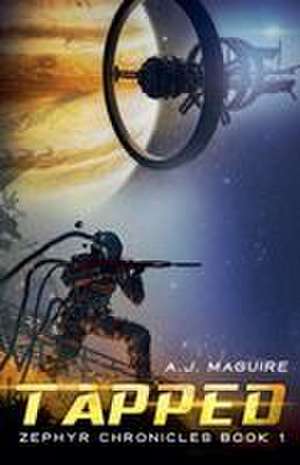 Tapped de A. J. Maguire