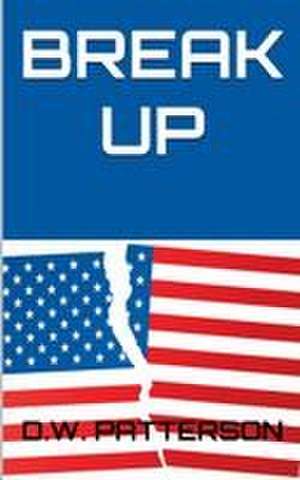 Break Up de D. W. Patterson