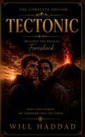 Tectonic de Will Haddad
