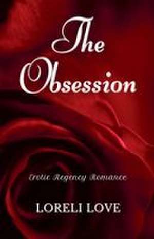 The Obsession de Loreli Love