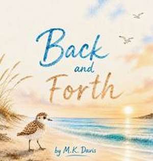 Back and Forth de M. K. Davis