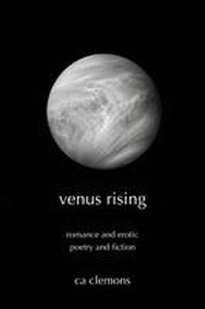 venus rising de Ca Clemons