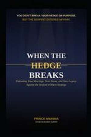 When the Hedge Breaks de Prince Nnanna