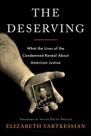 The Deserving de Elizabeth Vartkessian
