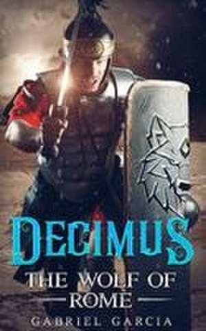 Decimus de Gabriel Vincent Garcia